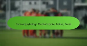 featured-image-forsvarpsykologi-mental-styrke-fokus-press