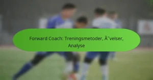 featured-image-forward-coach-treningsmetoder-avelser-analyse