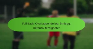 featured-image-full-back-overlappende-lop-innlegg-defensiv-ferdigheter